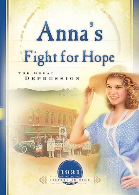 Anna's Fight for Hope: The Great Depression - Grote, Joann A