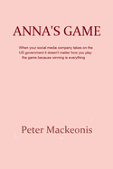 Anna's Game: She's Playing for the Future of Social Media