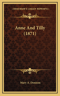 Anne and Tilly (1871)