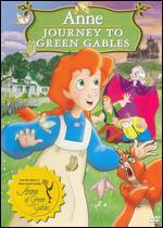 Anne: Journey to Green Gables