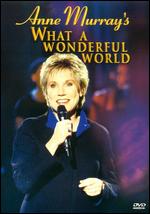 Anne Murray's What a Wonderful World - 