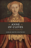 Anne of Cleves: Henry VIII's Unwanted Wife