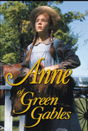 Anne of Green Gables: Anne Shirley Series #1