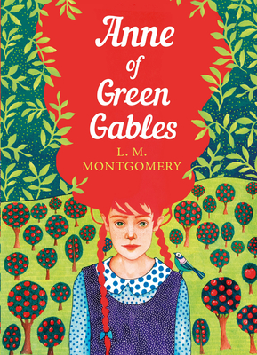 Anne of Green Gables: The Sisterhood - Montgomery, L. M.