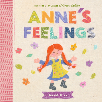 Anne's Feelings: Inspired by Anne of Green Gables - 