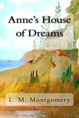 Anne's House of Dreams - Montgomery, L M