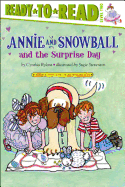 Annie and Snowball and the Surprise Day: Ready-To-Read Level 2