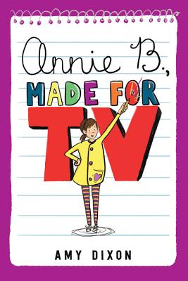 Annie B., Made for TV - Dixon, Amy