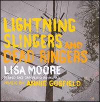 Annie Gosfield: Lightning Slingers & Dead Ringers - Lisa Moore