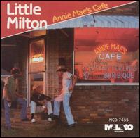 Annie Mae's Cafe - Little Milton