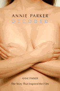 Annie Parker Decoded: The Story That Inspired the Film