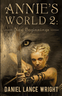 Annie's World 2: New Beginnings