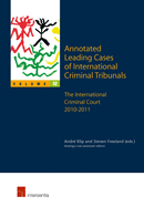 Annotated Leading Cases of International Criminal Tribunals - volume 52: The International Criminal Court 16 July 2010 - 1 August 2011