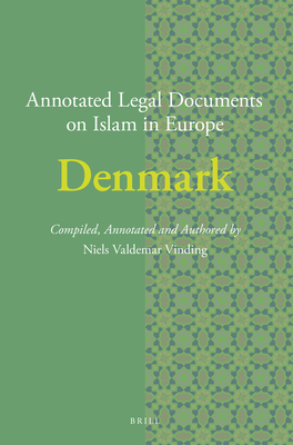 Annotated Legal Documents on Islam in Europe: Denmark - Vinding, Niels Valdemar