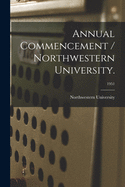 Annual Commencement / Northwestern University.; 1951