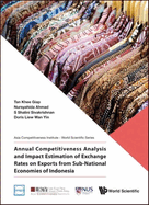 Annual Competitiveness Analysis and Impact Estimation of Exchange Rates on Trade in Value-Added of ASEAN Economies