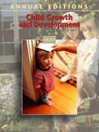 Annual Editions: Child Growth and Development - Junn, Ellen N (Editor), and Boyatzis, Chris (Editor)