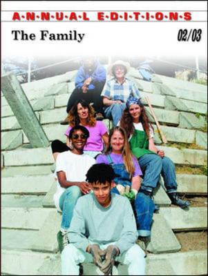 Annual Editions the Family 2002-2003 - Gilbert, Kathleen R.