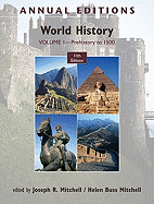 Annual Editions: World History, Volume 1: Prehistory to 1500