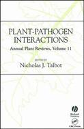 Annual Plant Reviews: Plant-Pathogen Interactions