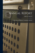 Annual Report; 1966/67-1969/70