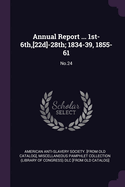 Annual Report ... 1st-6th, [22d]-28th; 1834-39, 1855-61: No.24