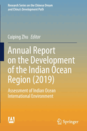 Annual Report on the Development of the Indian Ocean Region (2019): Assessment of Indian Ocean International Environment