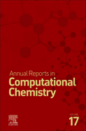 Annual Reports in Computational Chemistry: Volume 17
