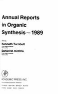 Annual Reports in Organic Synthesis, 1989