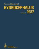 Annual Review of Hydrocephalus: Volume 5, 1987