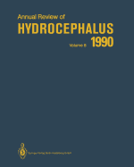 Annual Review of Hydrocephalus: Volume 8 1990