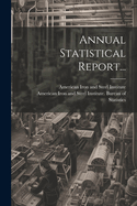 Annual Statistical Report...