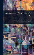 Annuario, Volumes 3-7...