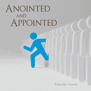 Anointed and Appointed