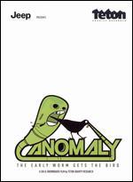 Anomaly: The Early Worm Gets the Bird