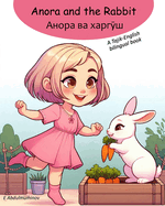 Anora and the Rabbit: A Tajik-English bilingual book: