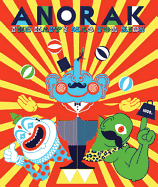 Anorak Volume 1 Circus - Anorak, Press (Compiled by)