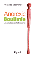 Anorexie. Boulimie: Les Paradoxes de l'Adolescence