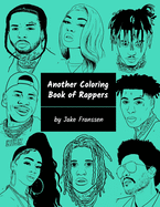 Another Coloring Book of Rappers
