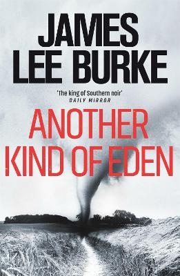 Another Kind of Eden - Burke, James Lee