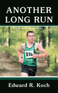 Another Long Run: A Novel for Young Adults