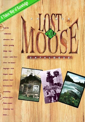 Another Lost Whole Moose Catalogue - Lost Moose (Compiled by)