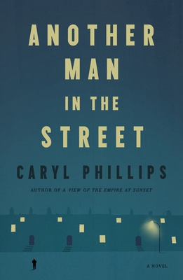 Another Man in the Street - Phillips, Caryl