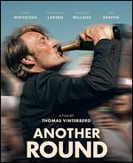Another Round [Blu-ray] - Thomas Vinterberg