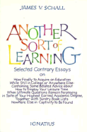 Another Sort of Learning - Schall, James V, Fr.
