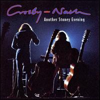 Another Stoney Evening - Crosby-Nash