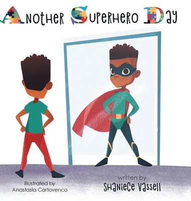 Another Superhero Day - Vassell, Shaniece