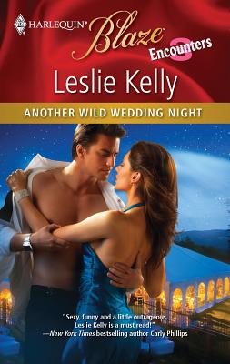 Another Wild Wedding Night - Kelly, Leslie