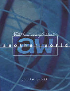 Another World: 35th Anniversary Celebration - Poll, Julie