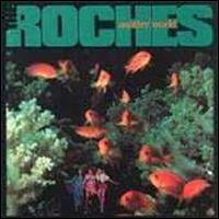 Another World - The Roches